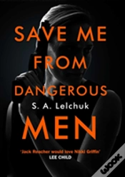 Capa do artigo Save Me From Dangerous Men