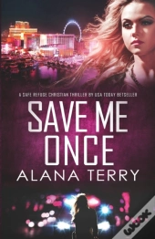 Save Me Once: A Safe Refuge Christian Th