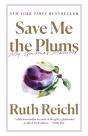Save Me The Plums - Preview