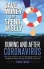 Save Money And Spend Wisely During And After Coronavirus - Preview