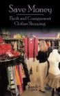 Save Money: Thrift And Consignment Cloth - Preview