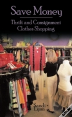 Capa do artigo Save Money: Thrift And Consignment Cloth