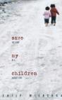 Save My Children - Preview