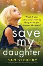 Save My Daughter - Preview