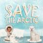 Save The Arctic - Preview