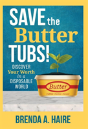 Save The Butter Tubs! - Preview