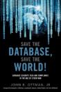 Save The Database, Save The World - Preview