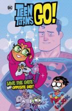 Save The Date And Opposite Day!