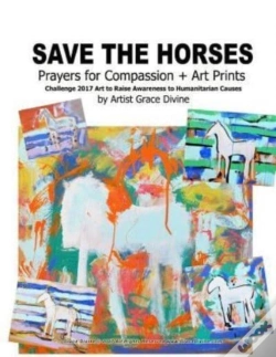Capa do artigo Save The Horses  Prayers For Compassion