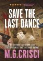 Save The Last Dance - Preview