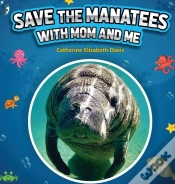 Capa do artigo Save The Manatees With Mom And Me
