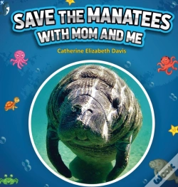 Capa do artigo Save The Manatees With Mom And Me
