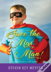 Save The Max Man!