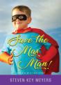 Save The Max Man! - Preview