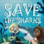 Save The Sharks - Preview