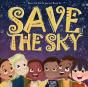 Save The Sky - Preview