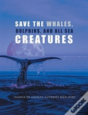 Capa do artigo Save The Whales, Dolphins, And All Sea Creatures