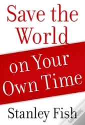 Save The World On Your Own Time