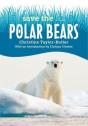 Save The...Polar Bears - Preview