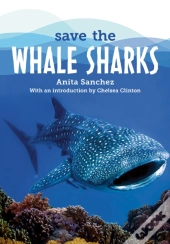 Save The...Whale Sharks