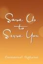 Save Us To Serve You - Preview