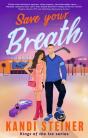 Save Your Breath - Preview