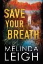 Save Your Breath - Preview