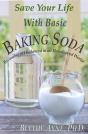 Save Your Life With Basic Baking Soda - Preview