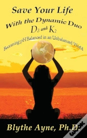 Save Your Life With The Dynamic Duo D3 And K2