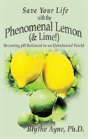 Save Your Life With The Phenomenal Lemon (& Lime!) - Preview