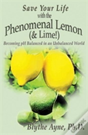 Capa do artigo Save Your Life With The Phenomenal Lemon (& Lime!)