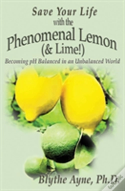 Capa do artigo Save Your Life With The Phenomenal Lemon (& Lime!)
