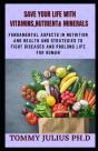 Save Your Life With Vitamins, NutrіеNt & Minerals - Preview