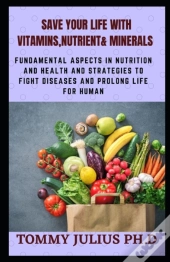 Save Your Life With Vitamins, NutrіеNt & Minerals