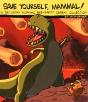 Save Yourself, Mammal! - Preview