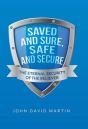 Saved And Sure, Safe And Secure - Preview