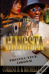 Saved By A Gangsta
