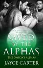 Saved By The Alphas - Preview
