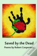 Saved By The Dead