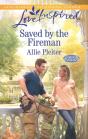 Saved By The Fireman - Preview