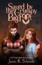 Saved By The Grumpy Bigfoot - Preview
