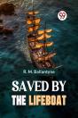 Saved By The Lifeboat - Preview