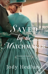 Saved By The Matchmaker (A Shanahan Match Book #2)