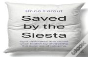 Saved By The Siesta
