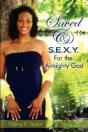 Saved & S.E.X.Y. For The Almighty God - Preview