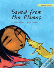 Saved From The Flames