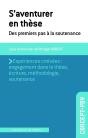 S'Aventurer En Thèse : Des Premiers Pas À La Soutenance - Preview