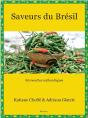 Saveurs Du Brésil ; 80 Recettes Authentiques - Preview