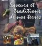 Saveurs Et Traditions De Nos Terres ; Coffret - Preview