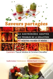 Saveurs Partagées : La Gastronomie Adaptée Aux Troubles De La Déglutition
